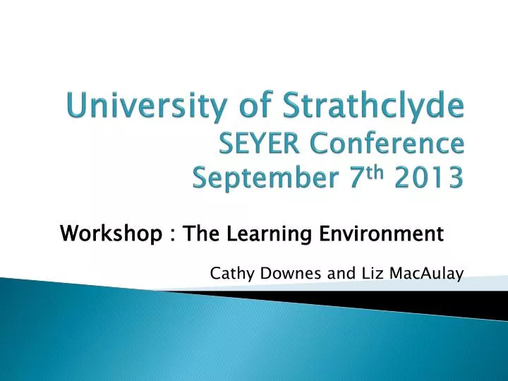 university of strathclyde seyer conference september 7 th 2013