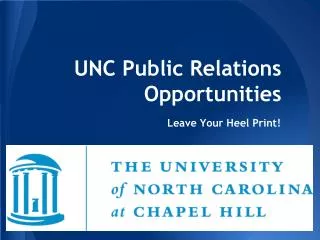 UNC Public Relations Opportunities