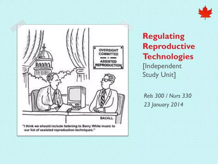 regulating reproductive technologies independent study unit