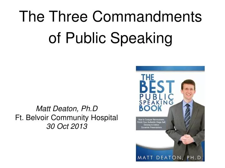 the three commandments of public speaking