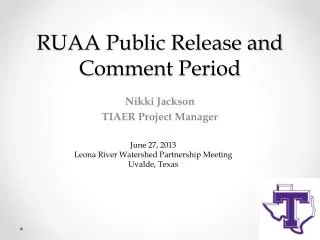 RUAA Public Release and Comment Period