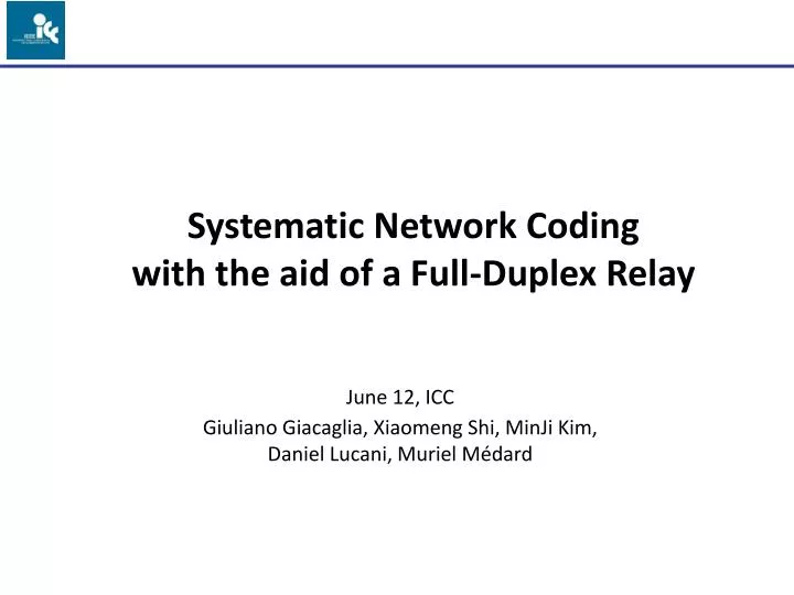 systematic network coding with the aid of a full duplex relay