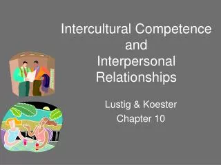 Intercultural Competence and Interpersonal Relationships