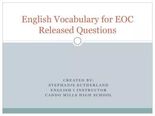English Vocabulary for EOC Released Questions