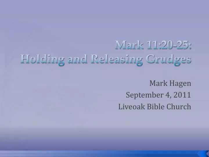 mark 11 20 25 holding and releasing grudges