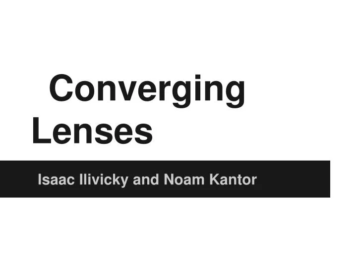 converging lenses