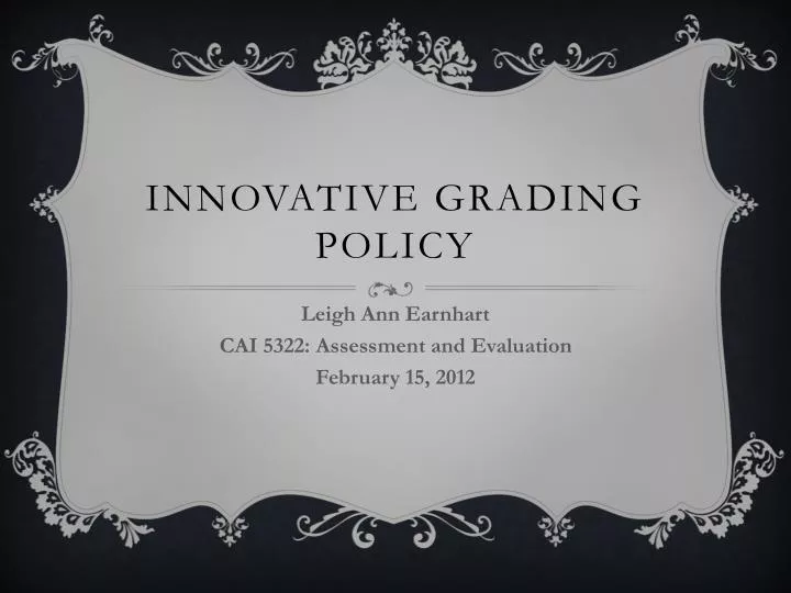 innovative grading policy