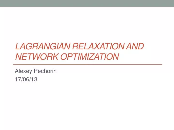 lagrangian relaxation and network optimization