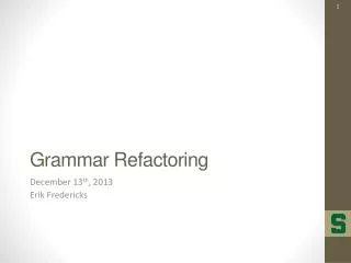 Grammar Refactoring