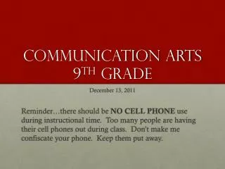 Communication Arts 9 th Grade