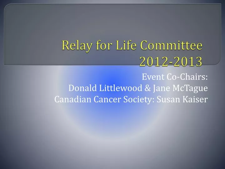 relay for life committee 2012 2013