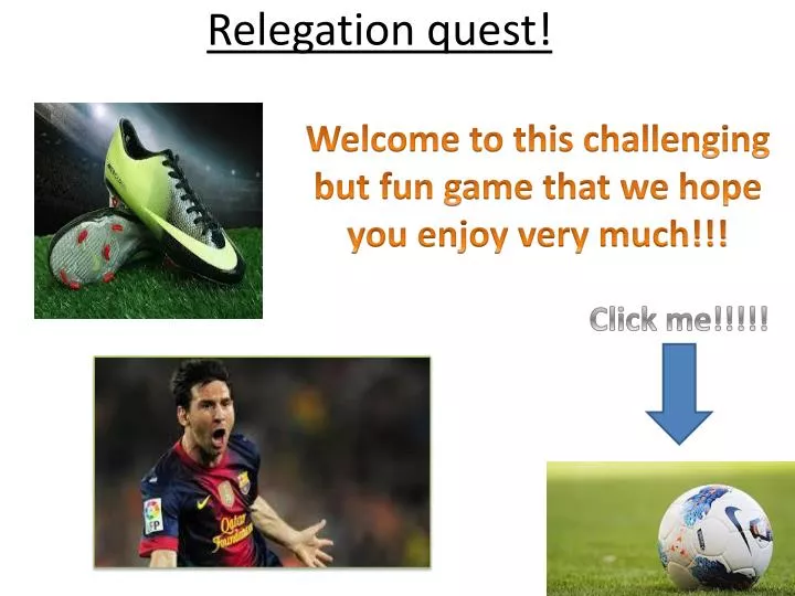 relegation quest