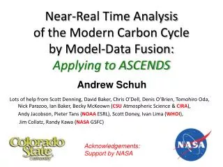 Near-Real Time Analysis of the Modern Carbon Cycle by Model-Data Fusion: Applying to ASCENDS