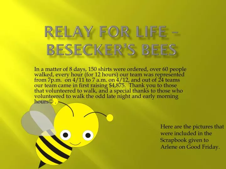 relay for life besecker s bees