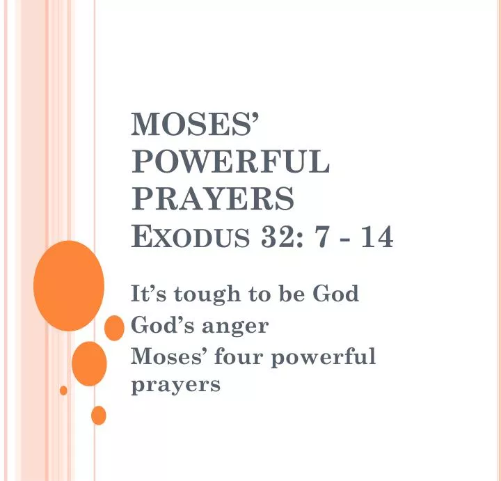 moses powerful prayers exodus 32 7 14