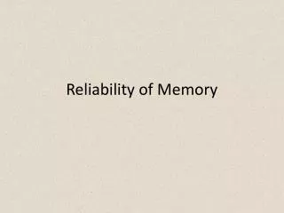 Reliability of Memory