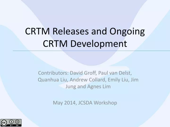 crtm releases and ongoing crtm development