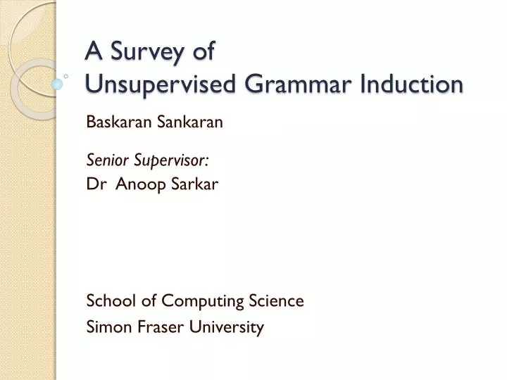 a survey of unsupervised grammar induction
