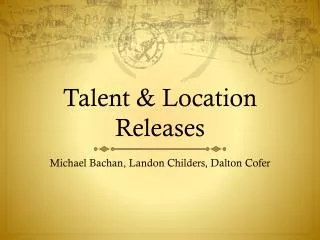 Talent &amp; Location Releases