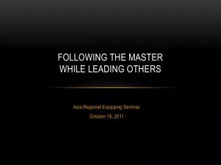 Following the master while leading others