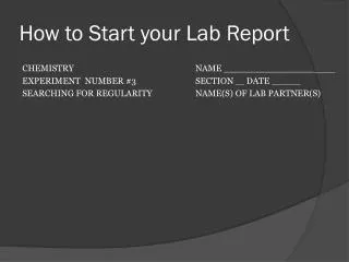 How to Start your Lab Report