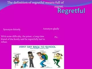 Regretful