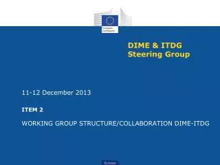 DIME &amp; ITDG Steering Group