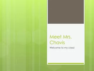 Meet Mrs. Chavis