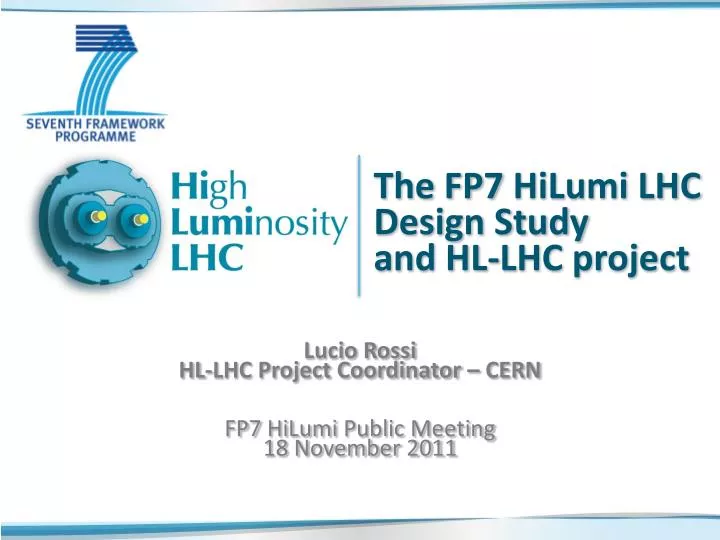 the fp7 hilumi lhc design study and hl lhc project