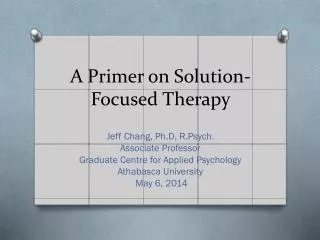 A Primer on Solution-Focused Therapy