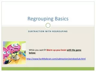 Regrouping Basics