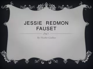 Jessie Redmon Fauset