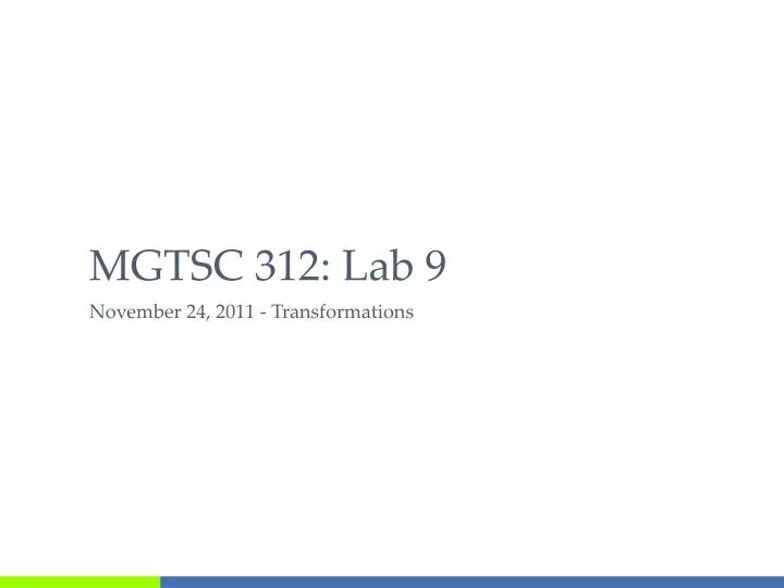 mgtsc 312 lab 9