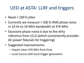 UED at ASTA: LLRF and triggers