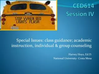 CED614 Session IV