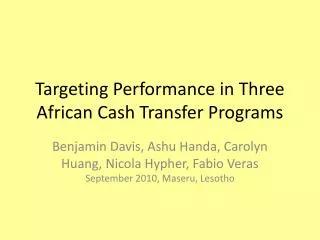 Targeting Performance in Three African Cash Transfer Programs