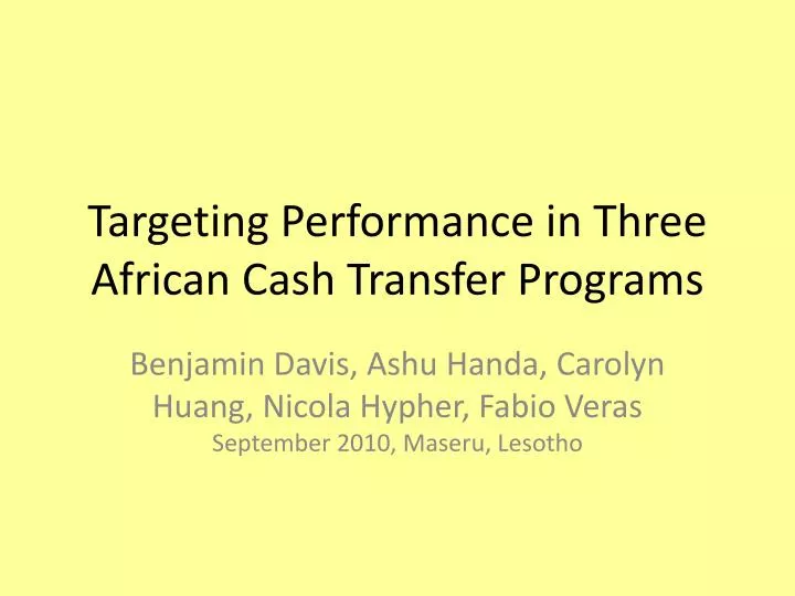 targeting performance in three african cash transfer programs