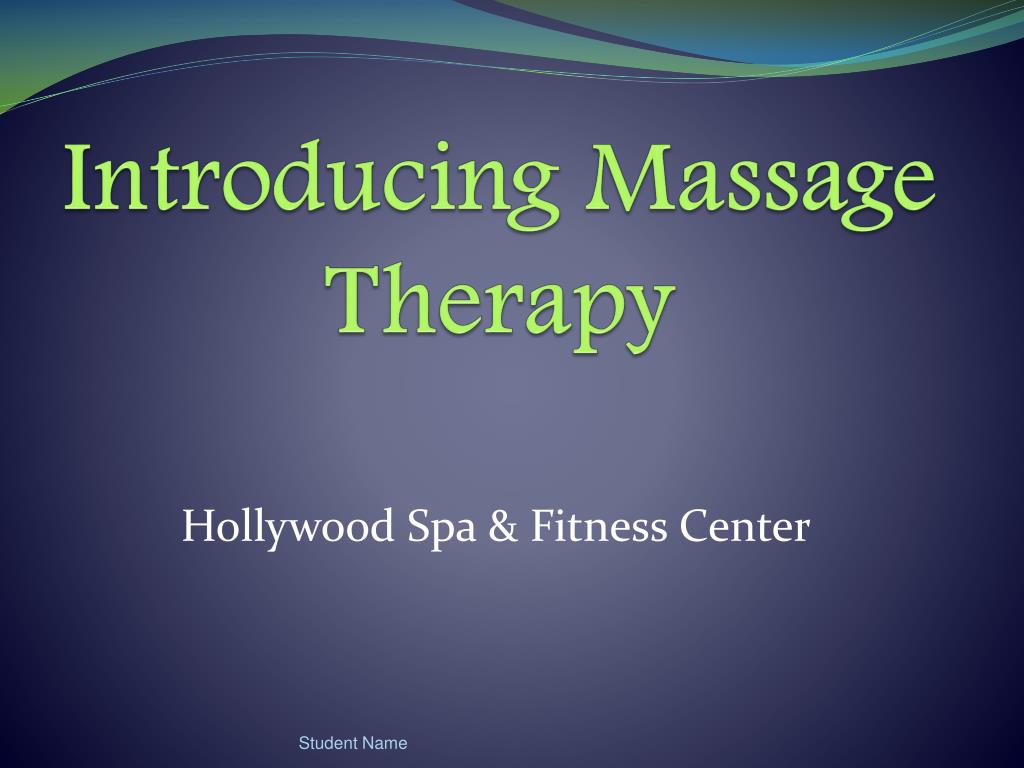 PPT - Introducing Massage Therapy PowerPoint Presentation, free ...