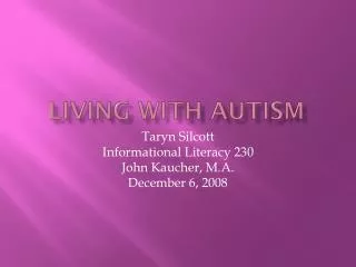 Living with autism