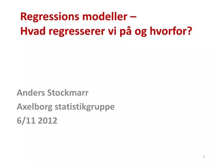 regressions modeller hvad regresserer vi p og hvorfor