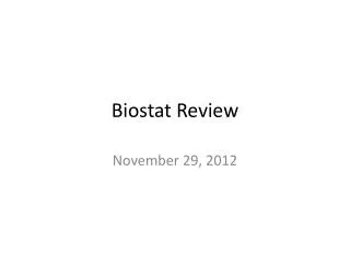 Biostat Review