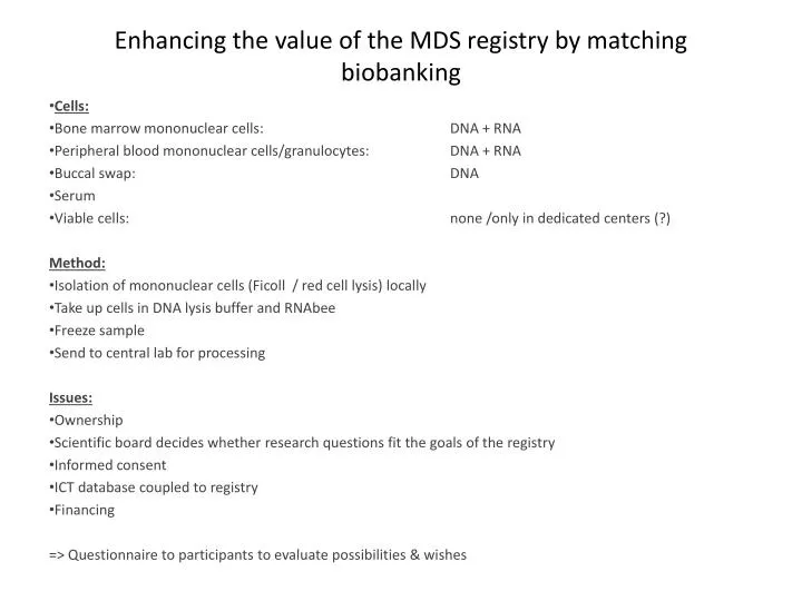 enhancing the value of the mds registry by matching biobanking
