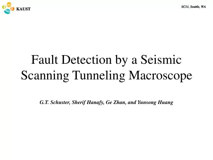 fault detection by a seismic scanning tunneling macroscope