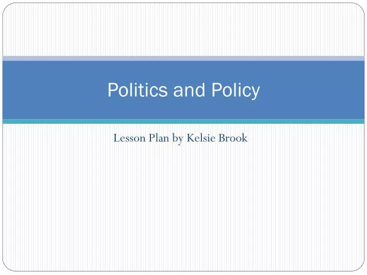 politics and policy