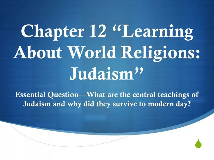 chapter 12 learning about world religions judaism