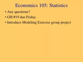 Economics 105: Statistics