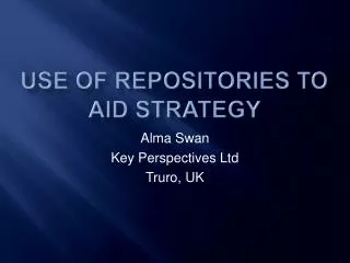 Use of repositories to aid strategy