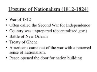 Upsurge of Nationalism (1812-1824)