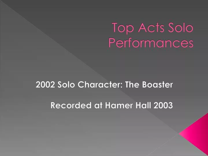 top acts solo performances