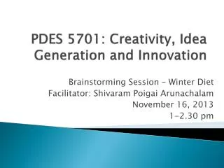 PDES 5701: Creativity, Idea Generation and Innovation